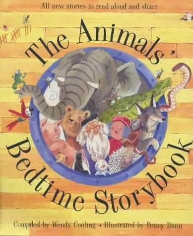 Animals' Bedtime Storybook by Wendy Cooling, Penny Dann cover