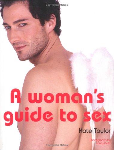 A Woman's Guide to Sex
