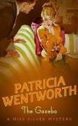 The Gazebo (A Miss Silver Mystery) by Patricia Wentworth cover