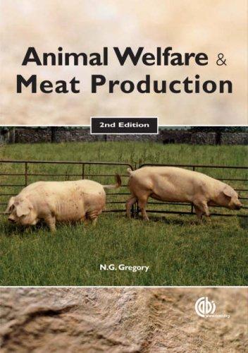 Animal welfare and meat production by Neville G. Gregory, N.G. Gregory, T Grandin cover