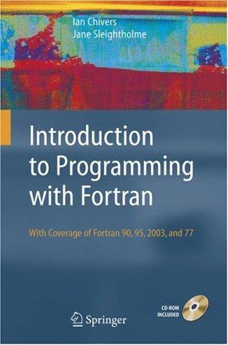 Introduction to programming with Fortran