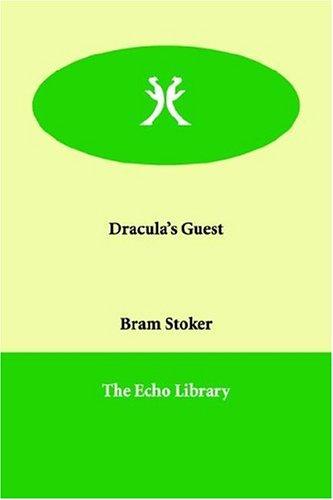 Dracula's Guest and Other Weird Stories