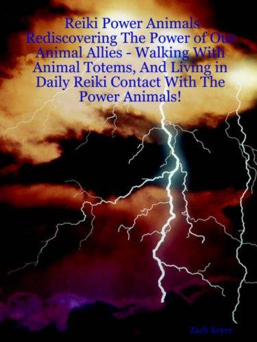 Reiki Power Animals by Zach, Keyer cover