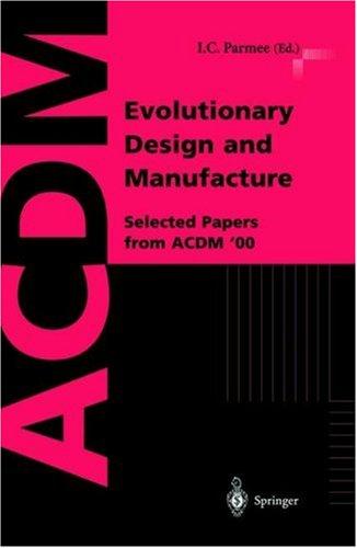 Evolutionary Design and Manufacture by I.C. Parmee cover