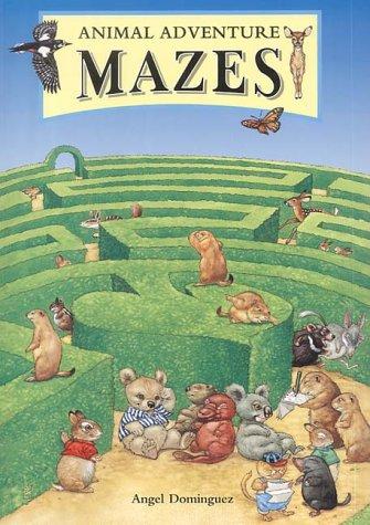 Animal Adventure Mazes by Angel Dominguez cover
