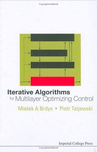 ITERATIVE ALGORITHMS FOR MULTILAYER OPTIMIZING CONTROL