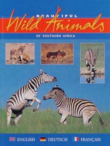 Beautiful Wild Animals of Southern Africa (Beautiful) by David Rogers cover