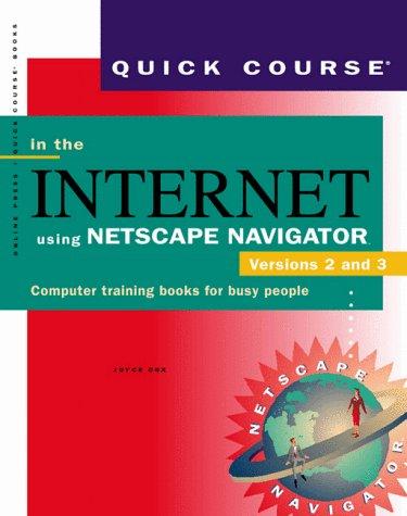Quick course in the Internet using Netscape Navigator