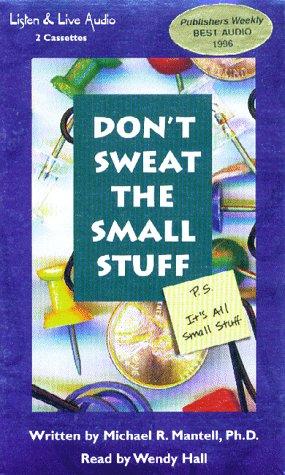 Don't Sweat the Small Stuff