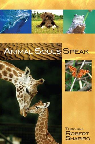 Animal Souls Speak by Robert Shapiro cover