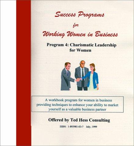 Success Programs for Working Women in Business.  Program 4
