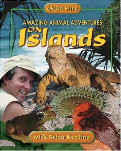 Amazing Animal Adventures On Islands