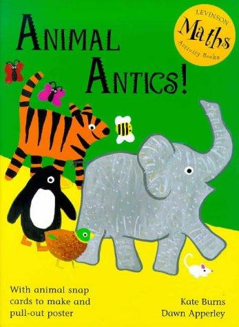 Animal Antics (Activity Books) by Kate Burns, Dawn Apperley cover