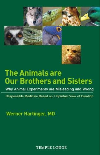 Animals Are Our Brothers & Sisters