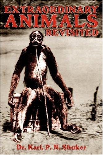 EXTRAORDINARY ANIMALS REVISITED by Karl Shuker cover