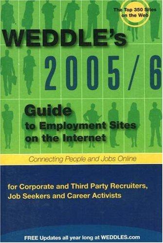 WEDDLE's Guide to Employment Sites on the Internet