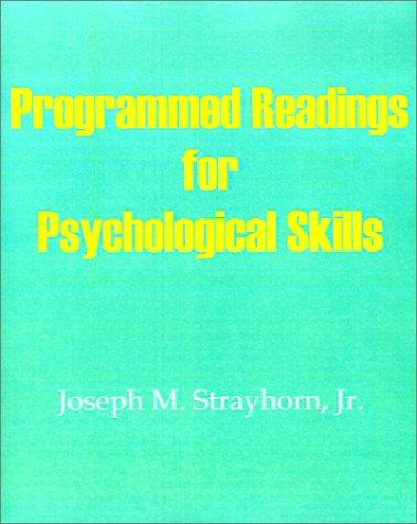 Programmed Readings on Psychological Skills