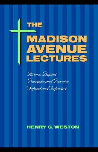 THE MADISON AVENUE LECTURES