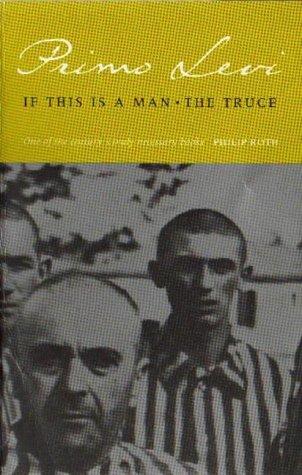 If This Is a Man and The Truce