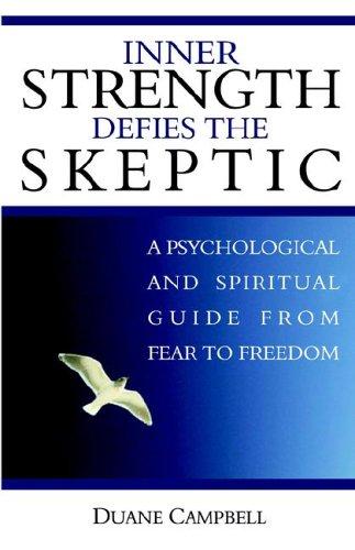 Inner Strength Defies the Skeptic