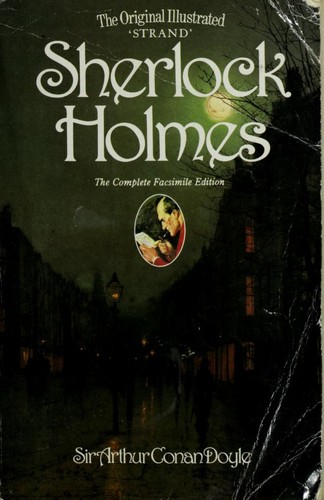 Works (Adventures of Sherlock Holmes / Case-Book of Sherlock Holmes / His Last Bow / Hound of the Baskervilles / Memoirs of Sherlock Holmes / Reminiscences of Sherlock Holmes / Return of Sherlock Holmes / Sign of Four / Study in Scarlet / Valley of Fear)