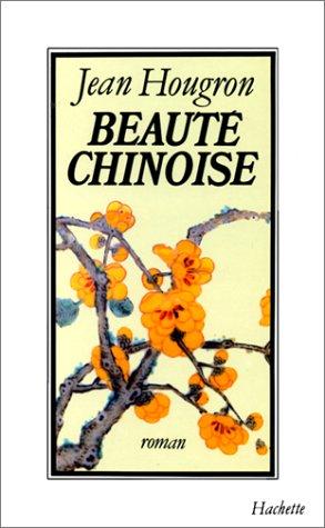 Beauté chinoise by Jean Hougron cover
