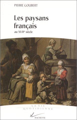 Les paysans français au XVIIe siècle by Pierre Goubert cover