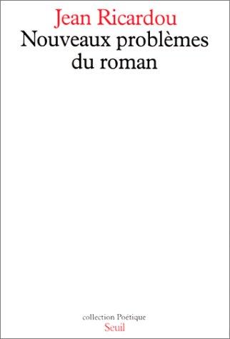 Nouveaux problèmes du roman by Jean Ricardou cover