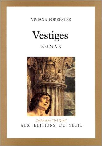 Vestiges by Viviane Forrester cover