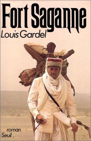 Fort Saganne by Louis Gardel cover