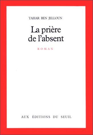 La prière de l'absent by Tahar Ben Jelloun cover