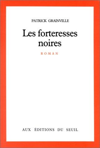 Les forteresses noires