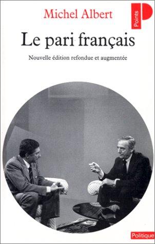 Le pari français by Michel Albert cover