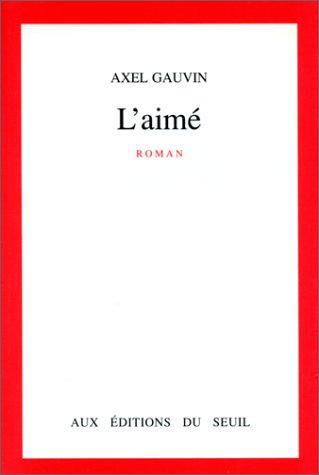 L' aimé by Axel Gauvin cover