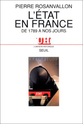 L' Etat en France de 1789 à nos jours by Pierre Rosanvallon cover