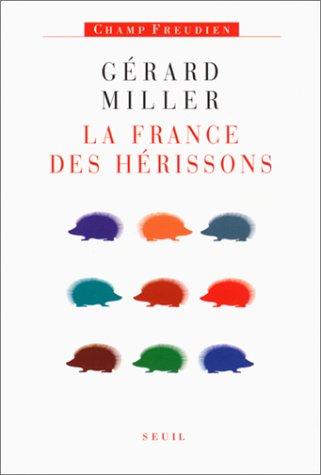 La France des hérissons by Gérard Miller cover