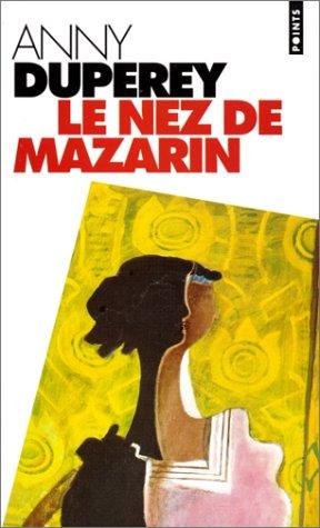 Le nez de Mazarin by Anny Duperey cover