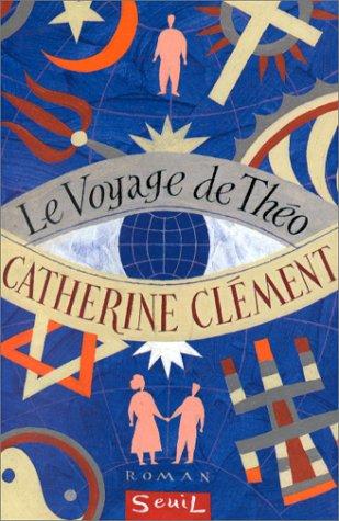 Le voyage de Théo by Catherine Clément cover