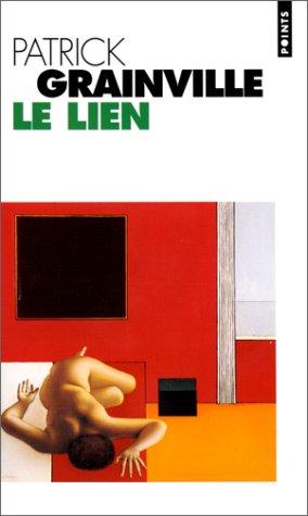Le lien by Patrick Grainville cover