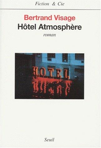 Hôtel Atmosphère by Bertrand Visage cover
