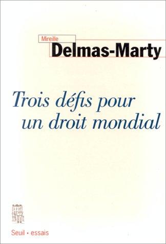 Trois défis pour un droit mondial