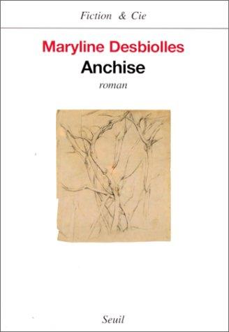 Anchise by Maryline Desbiolles cover