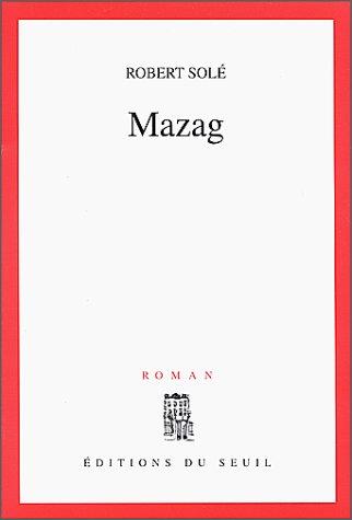 Mazag by Robert Solé cover