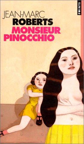 Monsieur Pinocchio by Jean Marc Roberts cover