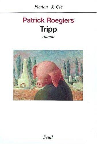 Tripp by Patrick Roegiers cover