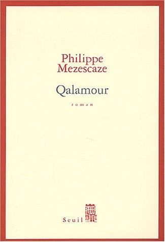 Qalamour by Philippe Mezescaze cover