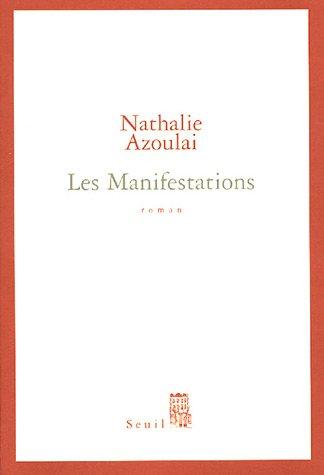 Les manifestations by Nathalie Azoulai cover