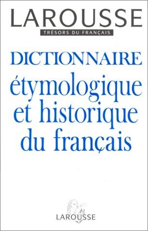 Dictionnaire étymologique et historique du français by Albert Dauzat cover