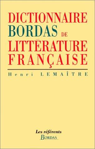 Dictionnaire Bordas de littérature française by Henri Lemaître cover