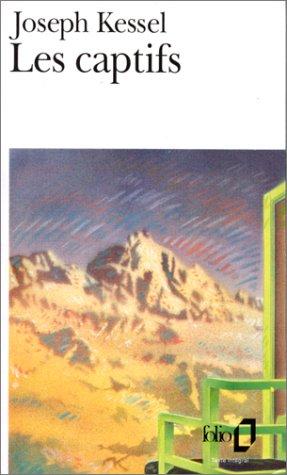 Les captifs by Joseph Kessel cover